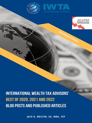 cover image of International Wealth Tax Advisors' Best of 2020, 2021 and 2022 Blog Posts and Published Articles